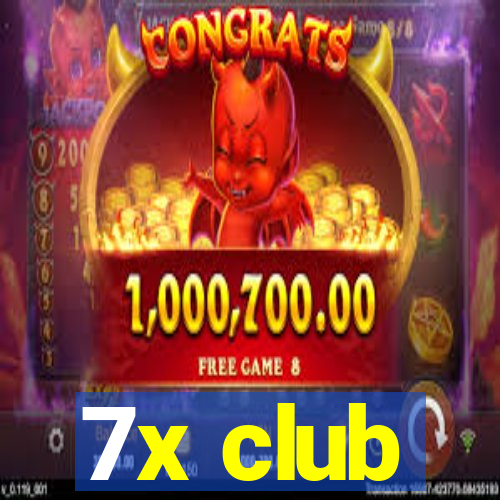 7x club